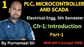 1 PLC MICROCONTROLLER amp SCADA  Ch1Introduction PolytechnicPathshala [upl. by Nivlam]