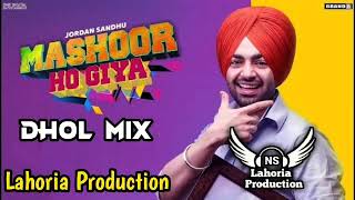 MashoorHoGiyaDholMixJordanSandhuFtSKlahoriaProductionNewPunjabiSong2023Remix [upl. by Ivel510]