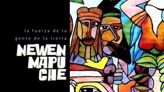 NEWEN MAPUCHE  DOCUMENTAL COMPLETO [upl. by Meil155]