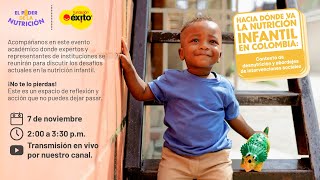 Hacia dónde va la nutrición infantil en Colombia [upl. by Ardnazxela]