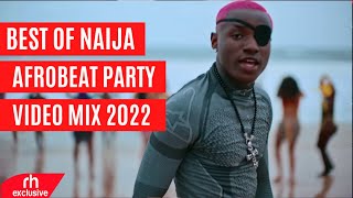 BEST OF AFROBEAT NAIJA SONGS VIDEO MIX 2022 DJ CARLOS FT RUGERBURNA BOYKIZZ DANIELWIZKIDOMAH LAY [upl. by Vastha]