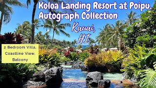 Koloa Landing Resort at Poipu Autograph Collection Kauai HI 2 Bedroom Villa Coastline View [upl. by Aramit]