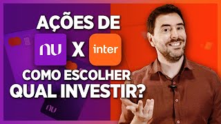 Ações de Nubank x Inter como escolher uma ação para investir Veja 3 indicadores fundamentalistas [upl. by Orapma398]