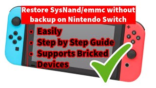 DeutschHDHow to RestoreRebuild SysnandEmmc without Backup on Nintendo Switch Bricked [upl. by Suiluj]