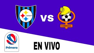 Huachipato 00 Cobresal en vivo Primera Chile [upl. by Akirre]