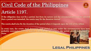 Civil Code of the Philippines Article 1197 [upl. by Daph]