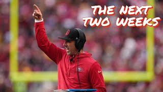 The Cohn Zohn How the 49ers Will Approach the Next Two Weeks [upl. by Omor]