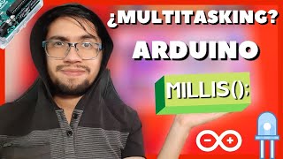 🆕 ¿Cómo hacer MULTITAREA en ARDUINO ▶ EJECUTA múltiples TAREAS con la función millis [upl. by Alden]