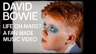 Life on Mars  David Bowie a fan made music video [upl. by Saint]