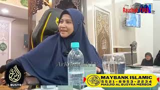 Ustazah Asma Harun  Wasiat dlm Kutbah Terakhir Rasulullah P2 Kuliah Dhuha Muslimat Msjid AlBusyra [upl. by Nivlem849]