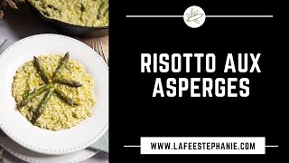 Risotto aux asperges  La fée Stéphanie recette vegan [upl. by Ful101]