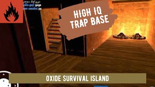 Master the Ultimate High IQ Trap Base in Oxide Survival Island [upl. by Aneehsak]