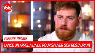 Pierre Reure Top chef lance un appel à laide pour sauver son restaurant  Voici [upl. by Strepphon]