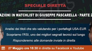 Azioni nella watchlist di Giuseppe Pascarella  parte 2 [upl. by Abibah]