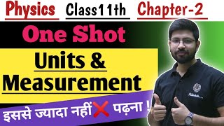 Class11th Physics Chapter2 Oneshot  Units and Measurement One shot  Unit amp measurement Ful Chapter [upl. by Shadow706]