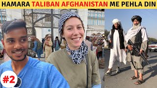 First day in AFGHANISTAN for Indians and Americans [upl. by Aerua]