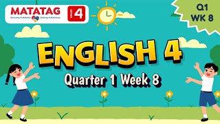 MATATAG English 4 Quarter 1 Week 8 [upl. by Losse]