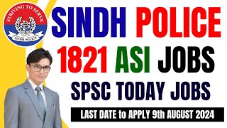 SPSC New ASI Jobs 2024  SPSC Sindh Police Jobs  Home Department New Jobs  Educational Globe [upl. by Kcirreg917]