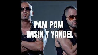 PAM PAM PAM WISIN Y YANDEL 2024 ♨️ [upl. by Naedan]