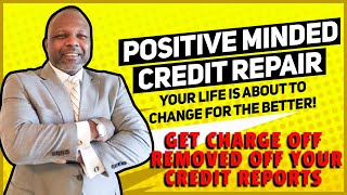 CHARGE OFF REMOVED FROM CREDIT REPORT [upl. by Ramo]