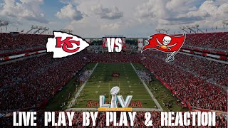 Super Bowl 55 Chiefs vs Buccaneers Live Play by Play amp Reaction [upl. by Longfellow524]