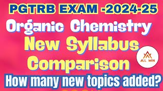 PGTRB new syllabus  Organic Chemistry Comparison  All Win TRB coaching for Chemistry  8667766399 [upl. by Nuahsel]