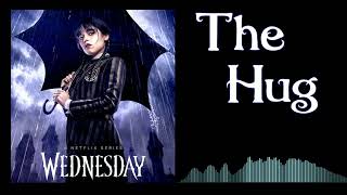 WEDNESDAY  Netflix Series OST soundtrack  The Hug [upl. by Eilegna]