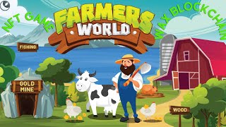 NFT GAME Hướng Dẫn Chơi Game NFT Farmers World Trên WAX Blockchain  Cmoon Channel [upl. by Geibel641]