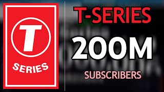 TSeries Hits 200 Million Subscribers [upl. by Buderus124]