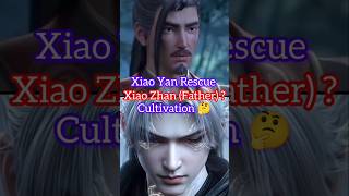 Xiao Yan Rescue His Father 🤔 Cultivation Battle through the Heavens  btth Xiaoyan donghua [upl. by Lothar]