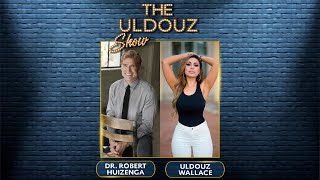 The Uldouz Show with Guest Dr Robert Huizenga Biggest Loser Raiders Celebrity Dr amp Author [upl. by Maidy]