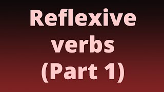 Spanish Reflexive Verbs Part 1 [upl. by Pooley763]