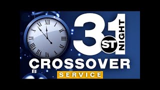 31st Night Crossover Service  31st December 2023 [upl. by Lowson]