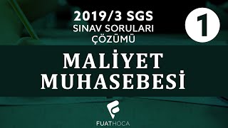 SGS 20193 Maliyet Muhasebesi Sınav Soru Çözümü 1 [upl. by Nerrawed]