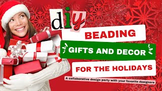 DIY Beading Gifts and Decor for the Holidays  LIVE Collaborative Design Party [upl. by Hickey497]