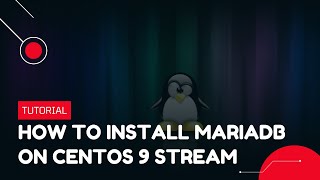 How to install MariaDB on CentOS 9 Stream  VPS Tutorial [upl. by Danny775]