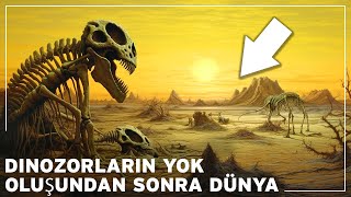 Unutulmuş Çağ Dinozorların Soyu Tükendikten Sonra Gerçekten Ne Oldu  Dünyanın Belgesel Tarihi [upl. by Schoenburg]