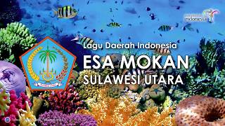 Esa Mokan  Lagu Daerah Sulawesi Utara Lirik dan Terjemahan [upl. by Rowley]