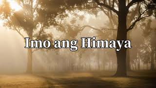 Imo ang Himaya with Lyrics  2021  By Mithi Tomaquin [upl. by Einahpad14]