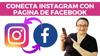 Conecta tu página de Facebook con Instagram 2024 ACTUALIZADO [upl. by Nakada]