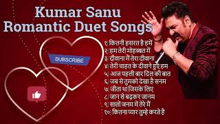 💓 Kumar Sanu Romantic Duet Songs Best of Kumar Sanu Duet Super Hit 90s Songs Old Is Gold Song [upl. by Katine]