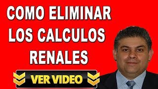 Como Eliminar Los Calculos Renales  3 Consejos para Eliminar los Calculos Renales [upl. by Minton426]