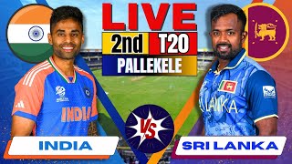 🔴 Live India vs Sri Lanka 2nd t20 match Live Match Score amp commentary  IND vs SL Live match Today [upl. by Brogle]