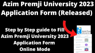 Azim Premji University 2023 Application Form Released  How to fill Azim Premji Application Form [upl. by Leinadnhoj]