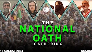 The National OATH Gathering  Nushki  12 August 2024 [upl. by Nagud]