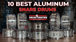 The 10 Best Aluminum Snare Drums [upl. by Radke]