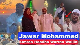 Jawar Mohammed Umraa Haadha Warraa Waliin Deemuu fi Faayidaa Umraa Gochuu [upl. by Matrona915]