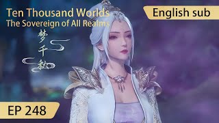 Eng Sub Ten Thousand Worlds EP248 highlights The Sovereign of All Realms [upl. by Evelinn]