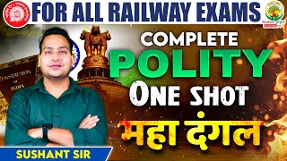 Complete Polity in One Shot  Polity Maha Dangal  Railway Maha Dangal  Polity by Sushant Sir [upl. by Maximo151]