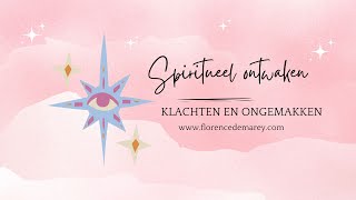 Spirituele Ontwaken Klachten [upl. by Mae]